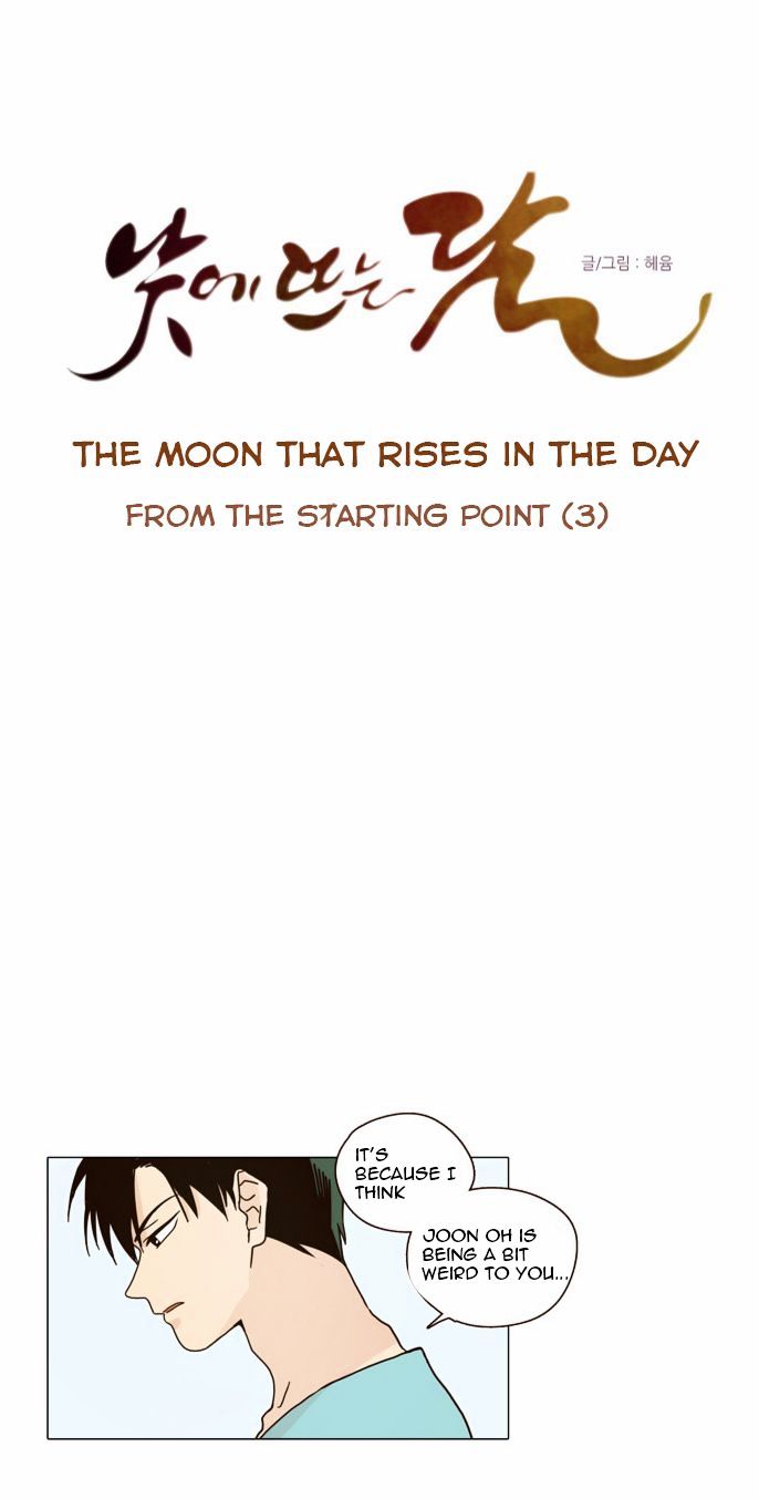 The Moon that Rises in the Day ch.3