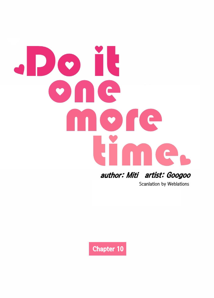 Do It One More Time Ch.10