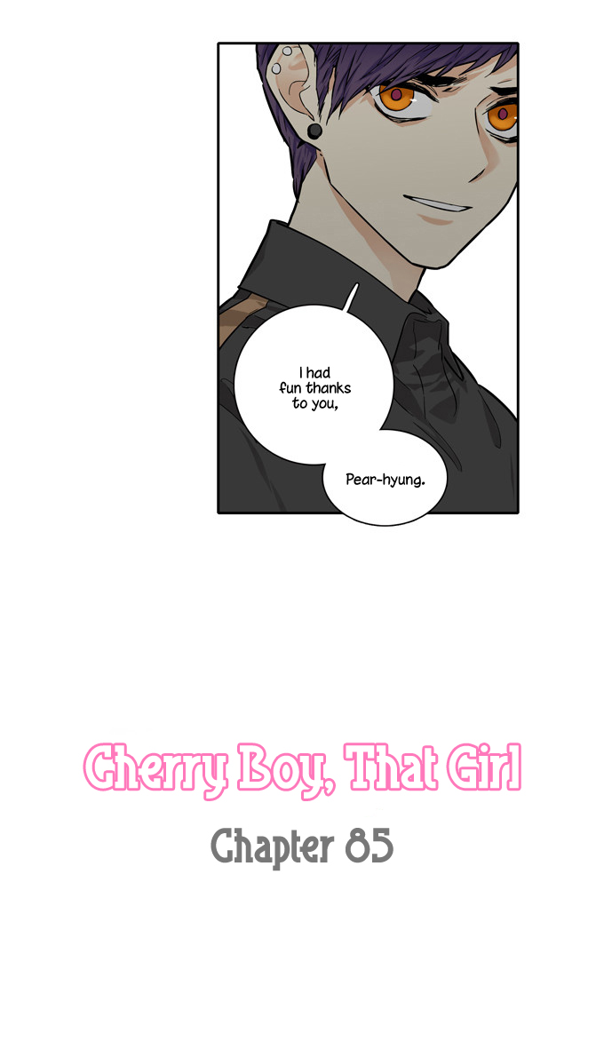Cherry Boy, That Girl Ch.85