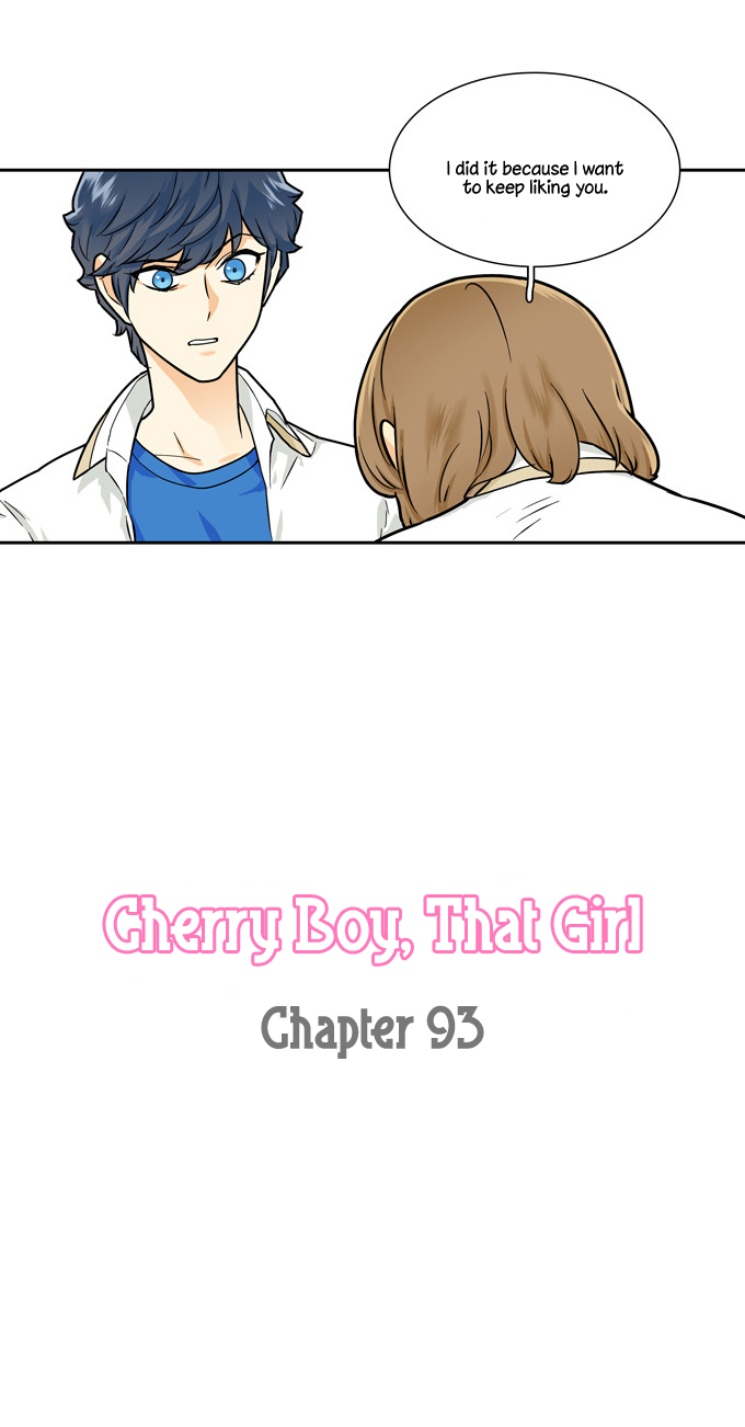 Cherry Boy, That Girl Ch.93